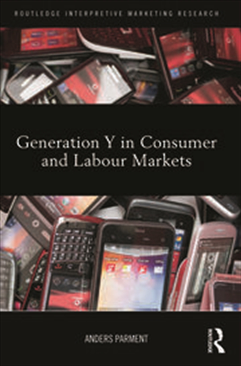 Generation Y in Consumer and Labour Markets/Product Detail/Business Leadership & Management