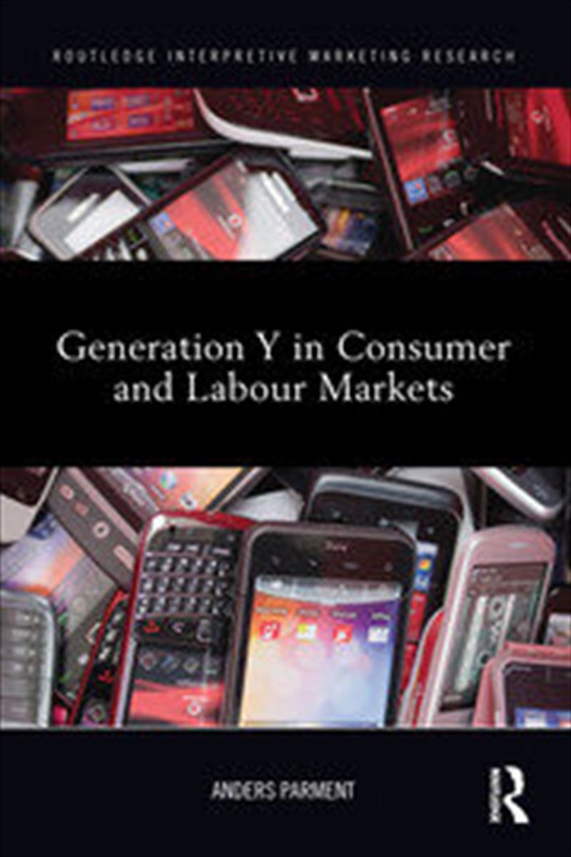 Generation Y in Consumer and Labour Markets/Product Detail/Business Leadership & Management