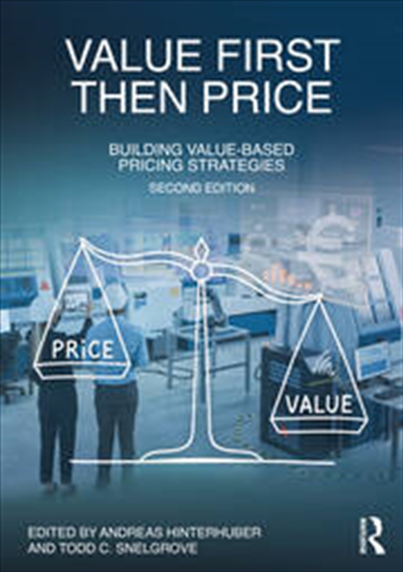 Value First, Then Price/Product Detail/Business Leadership & Management