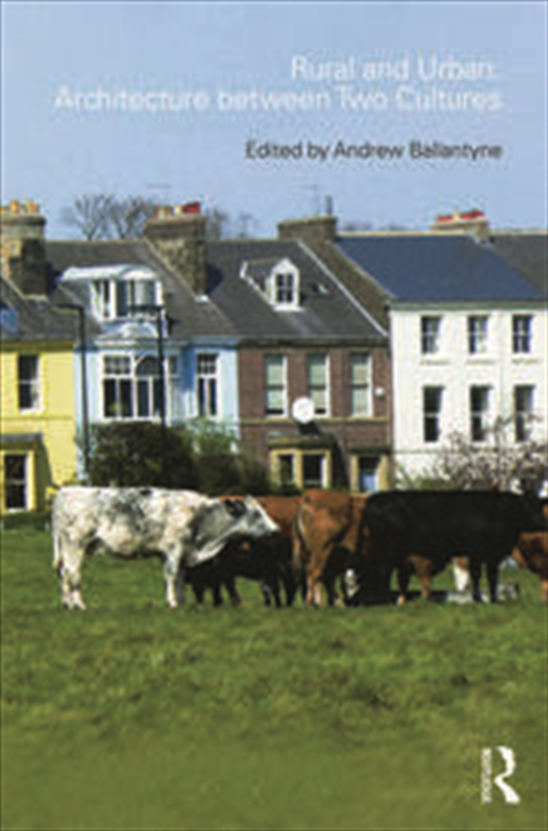 Rural and Urban: Architecture Between Two Cultures/Product Detail/Architecture