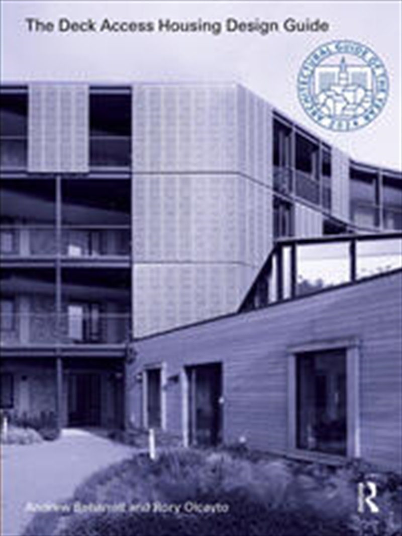 The Deck Access Housing Design Guide/Product Detail/Architecture