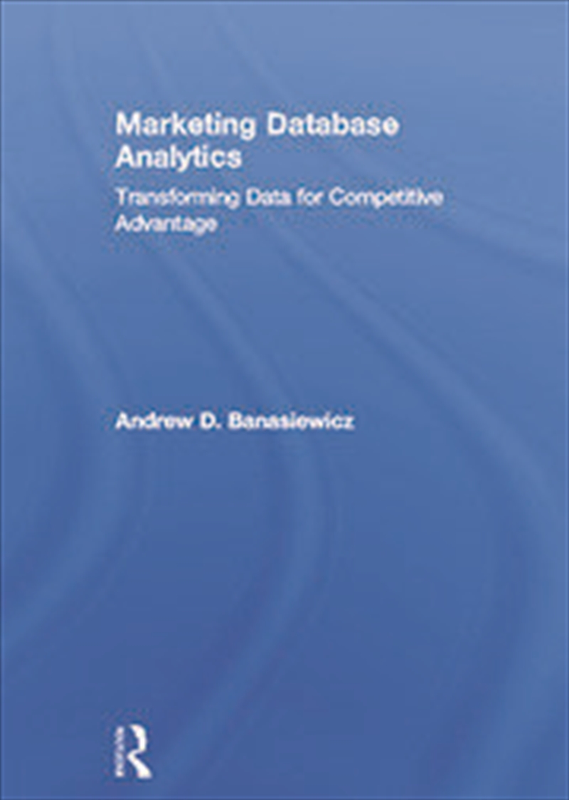 Marketing Database Analytics/Product Detail/Business Leadership & Management