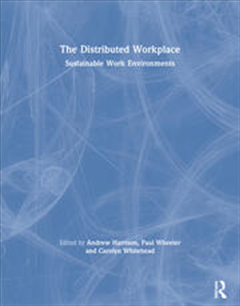 The Distributed Workplace/Product Detail/Architecture