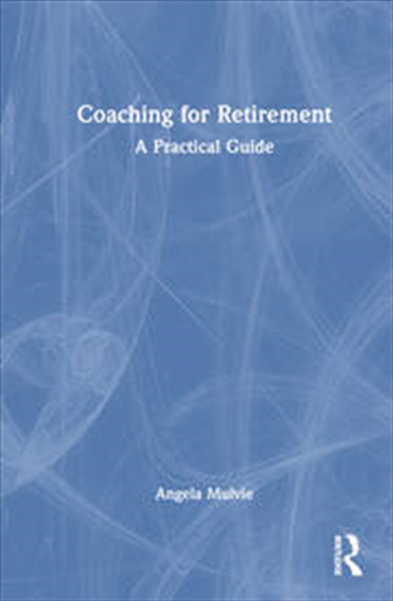 Coaching for Retirement/Product Detail/Business Leadership & Management