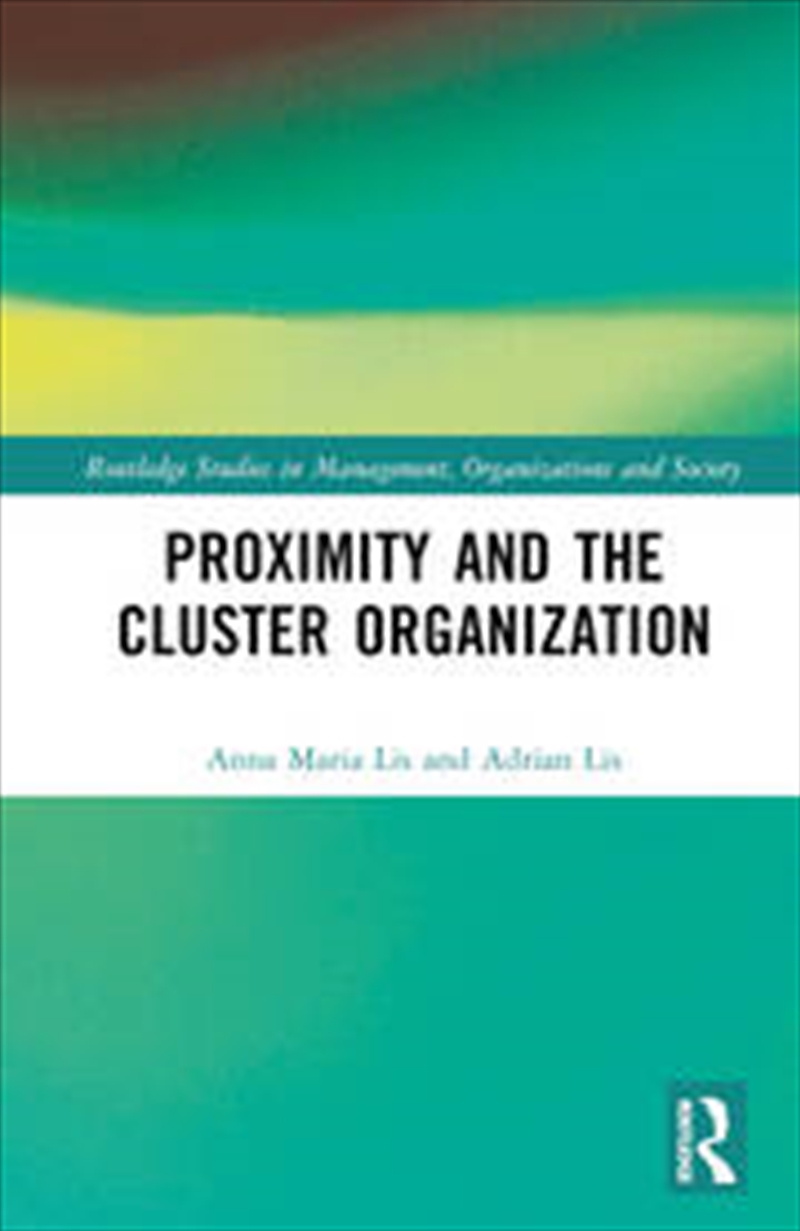 Proximity and the Cluster Organization/Product Detail/Business Leadership & Management