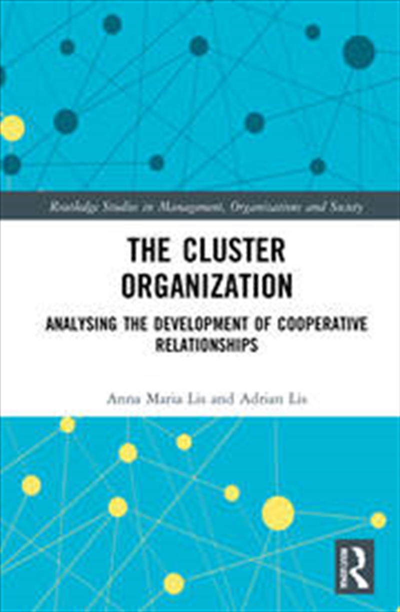 The Cluster Organization/Product Detail/Business Leadership & Management