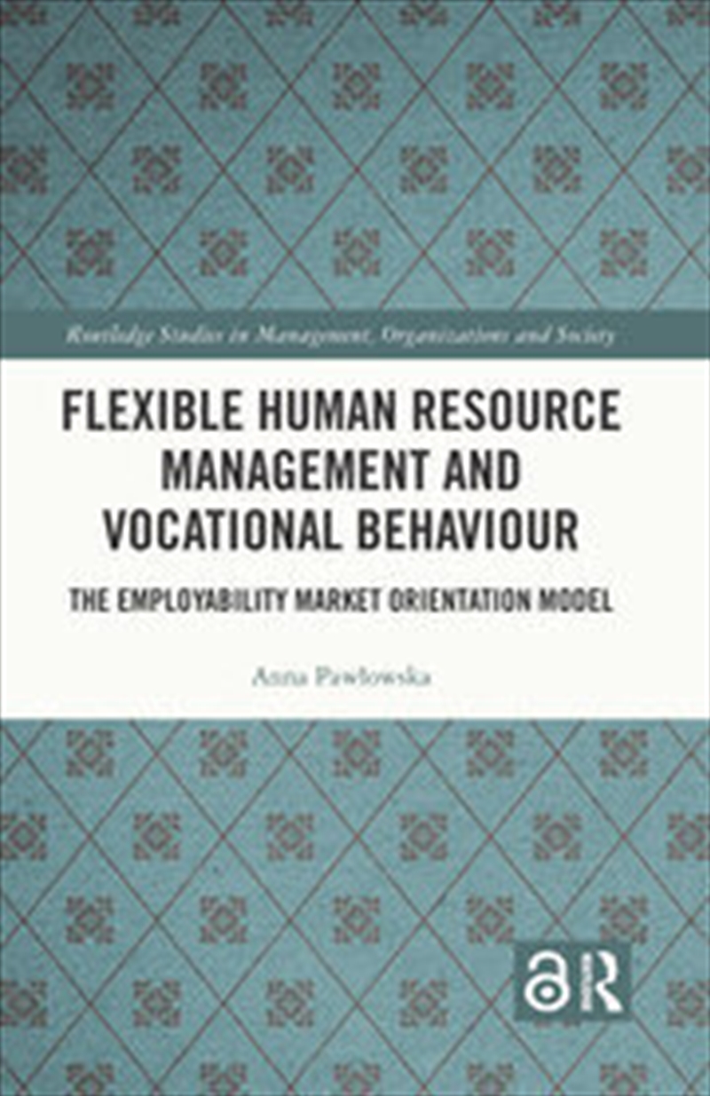 Flexible Human Resource Management and Vocational Behaviour/Product Detail/Business Leadership & Management