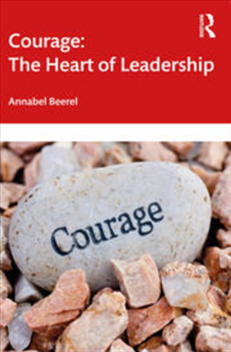 Courage: The Heart of Leadership/Product Detail/Business Leadership & Management