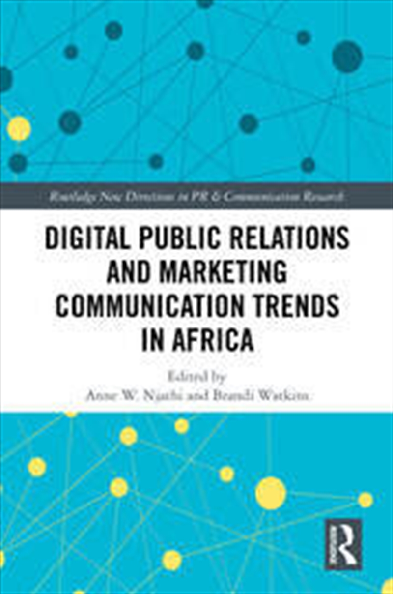 Digital Public Relations and Marketing Communication Trends in Africa/Product Detail/Business Leadership & Management