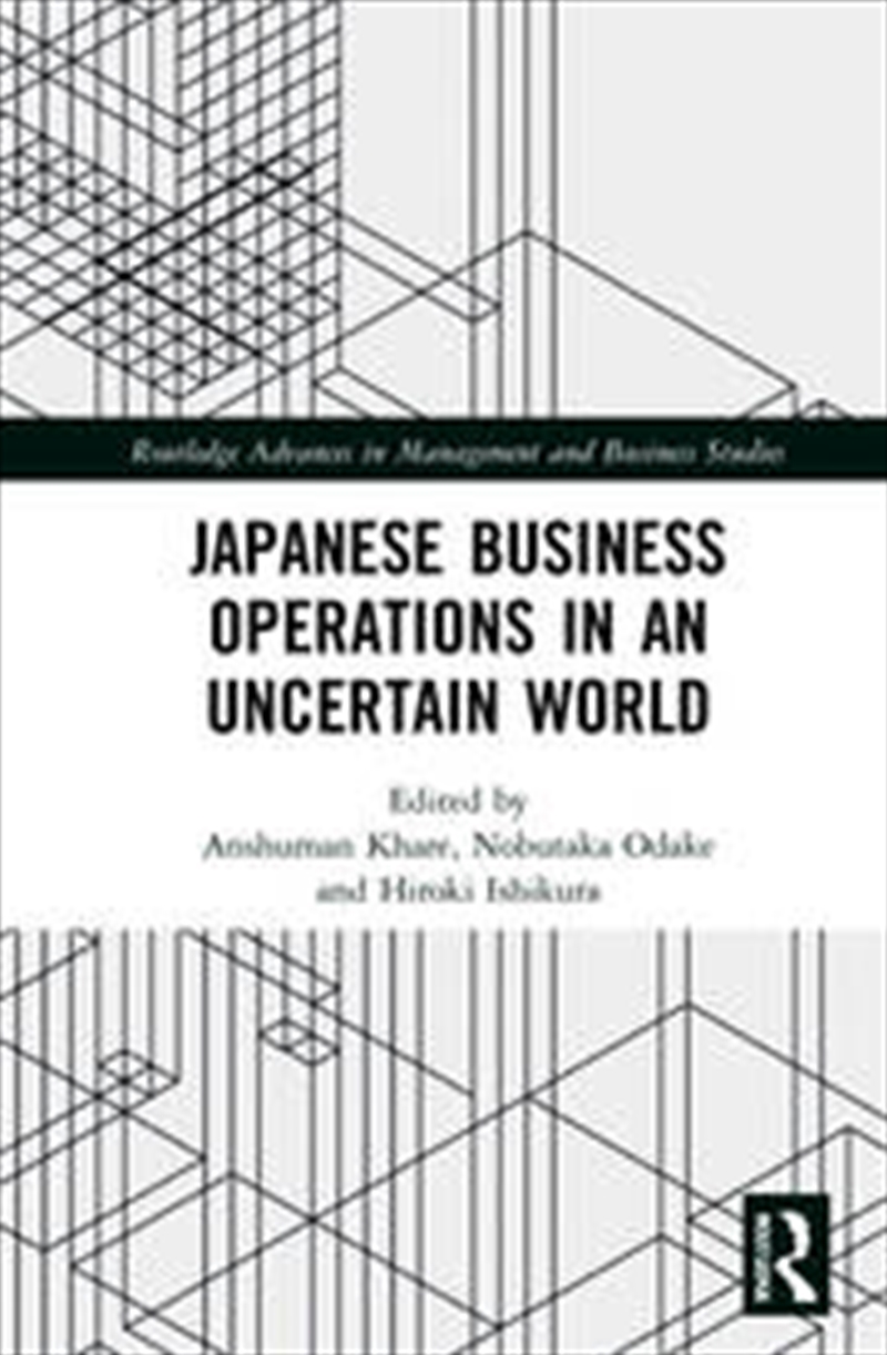 Japanese Business Operations in an Uncertain World/Product Detail/Business Leadership & Management