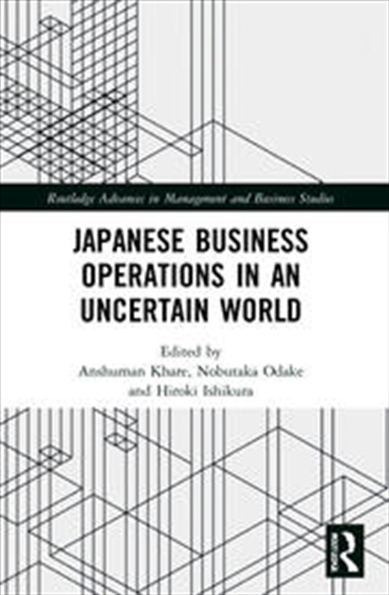 Japanese Business Operations in an Uncertain World/Product Detail/Business Leadership & Management