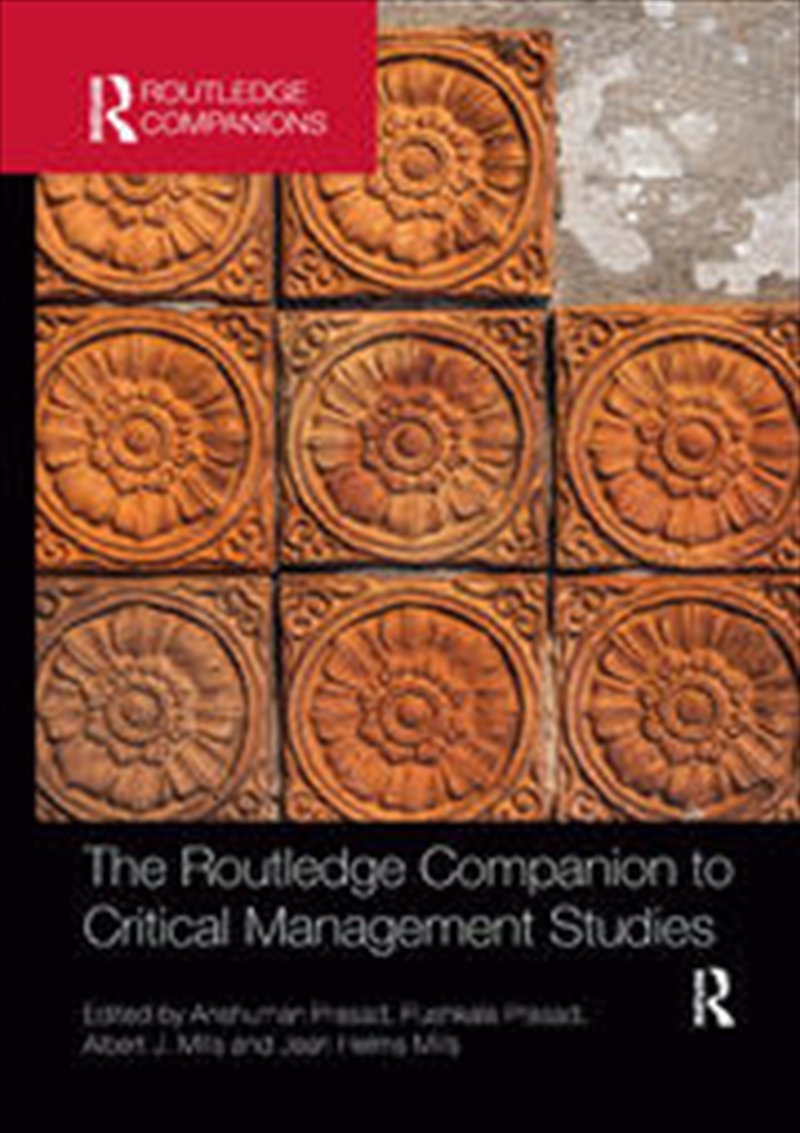 The Routledge Companion to Critical Management Studies/Product Detail/Business Leadership & Management