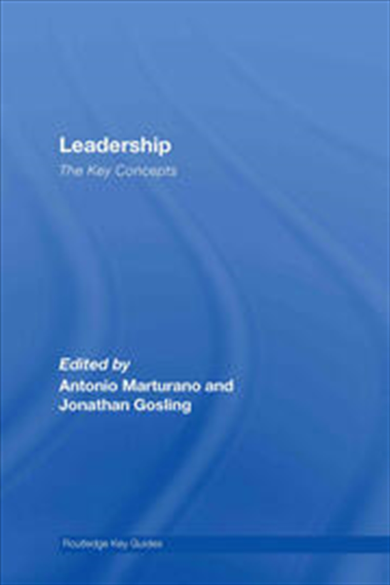 Leadership: The Key Concepts/Product Detail/Business Leadership & Management