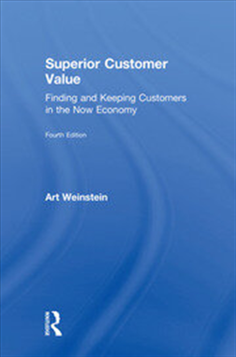 Superior Customer Value/Product Detail/Business Leadership & Management