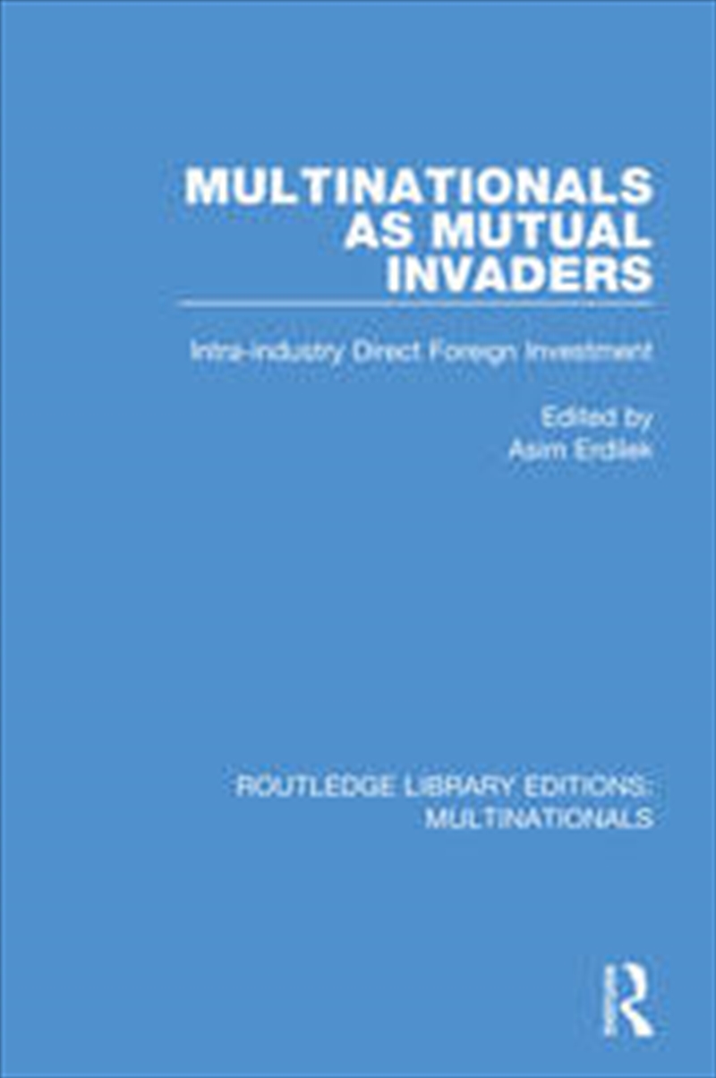 Multinationals as Mutual Invaders/Product Detail/Business Leadership & Management