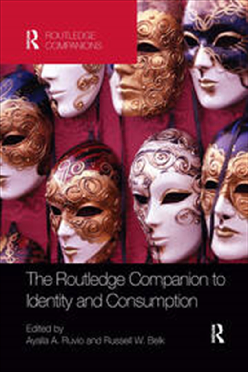 The Routledge Companion to Identity and Consumption/Product Detail/Business Leadership & Management