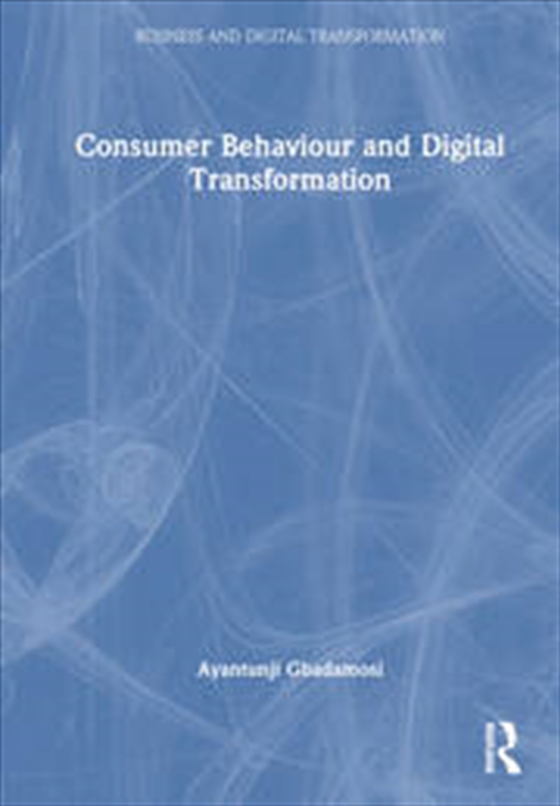Consumer Behaviour and Digital Transformation/Product Detail/Business Leadership & Management