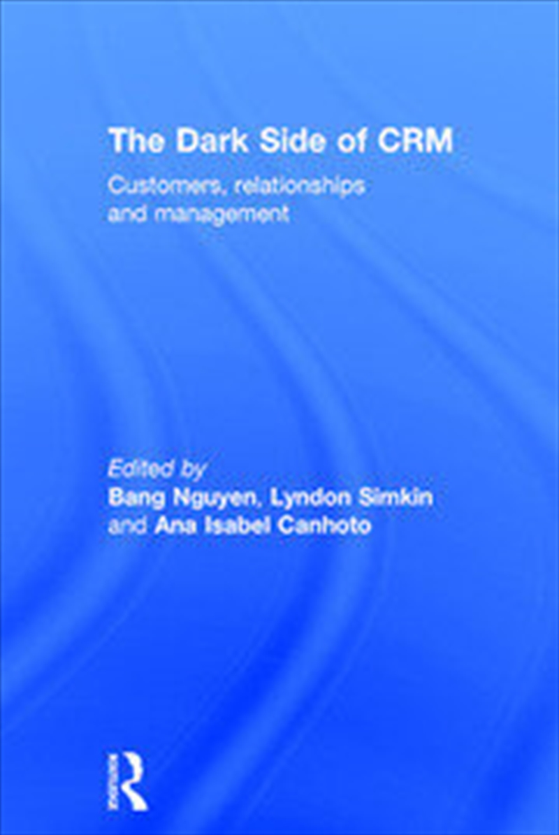 The Dark Side of CRM/Product Detail/Business Leadership & Management