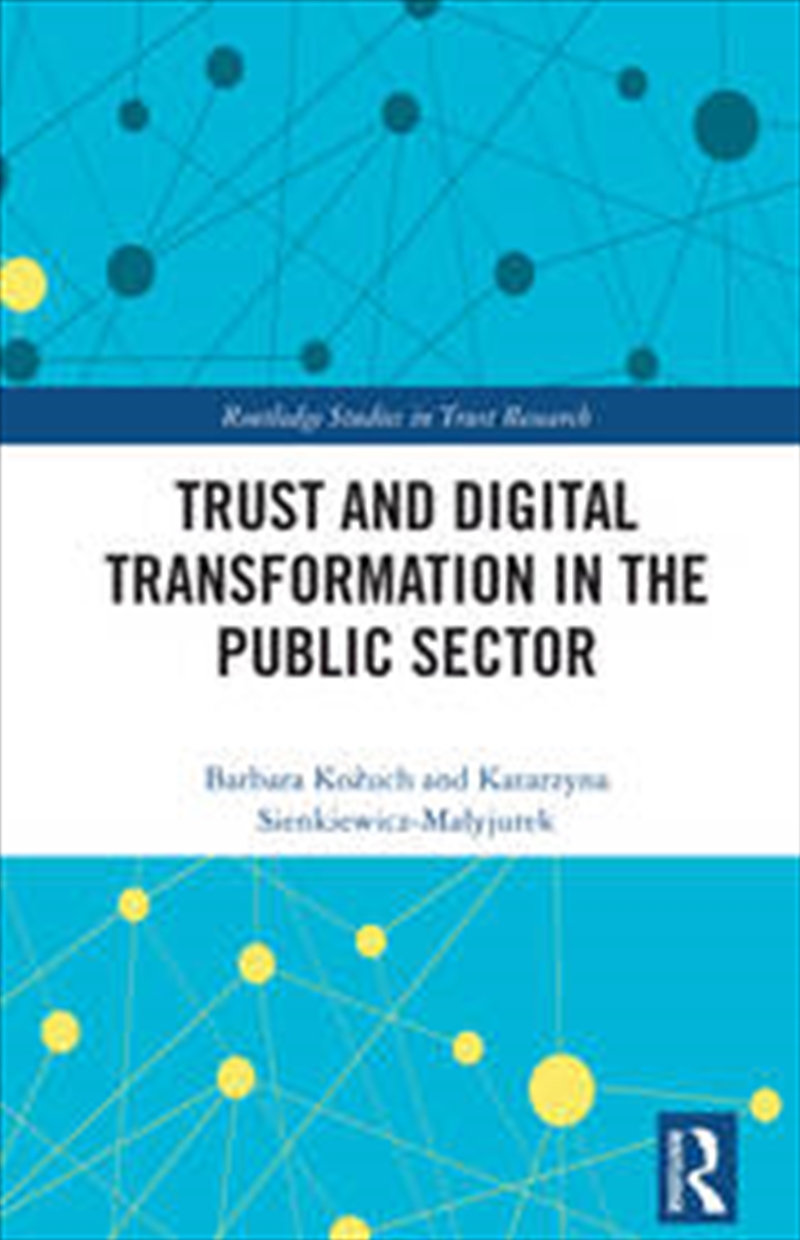 Trust and Digital Transformation in the Public Sector/Product Detail/Business Leadership & Management