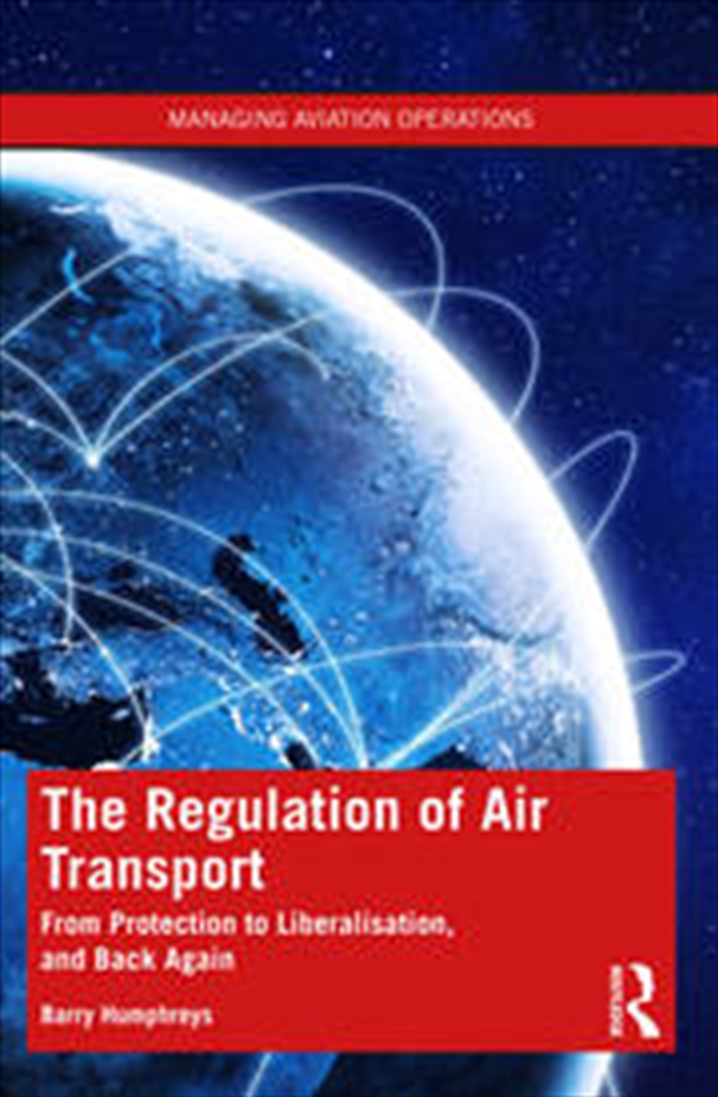 The Regulation of Air Transport/Product Detail/Business Leadership & Management