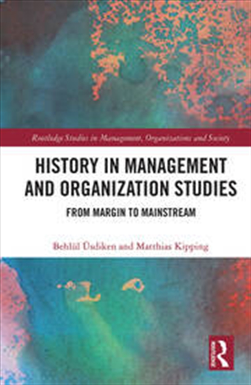 History in Management and Organization Studies/Product Detail/Business Leadership & Management