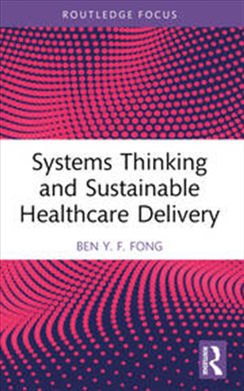Systems Thinking and Sustainable Healthcare Delivery/Product Detail/Business Leadership & Management