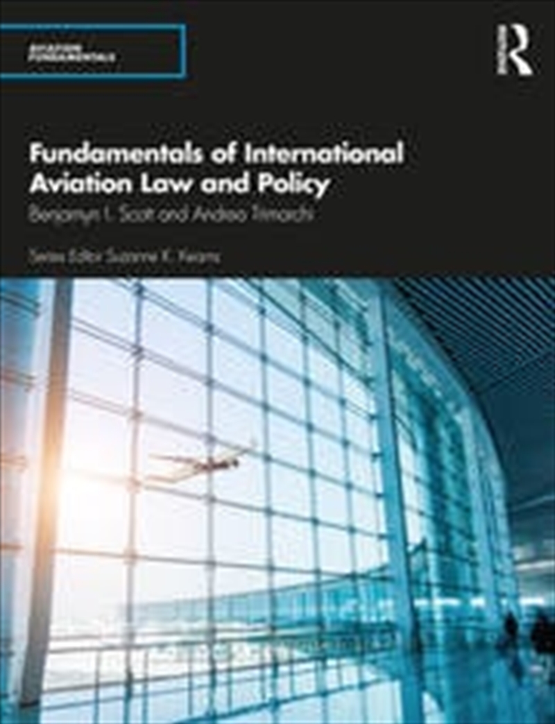 Fundamentals of International Aviation Law and Policy/Product Detail/Business Leadership & Management