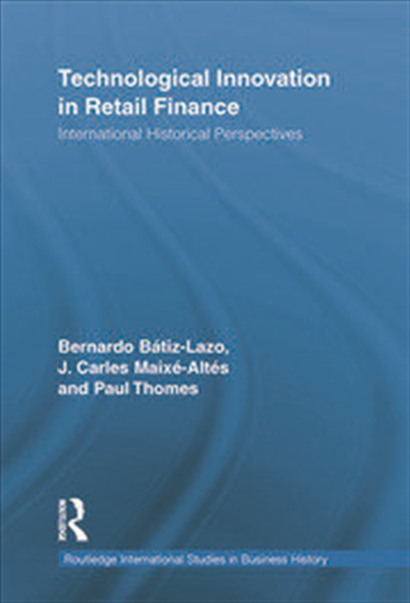 Technological Innovation in Retail Finance/Product Detail/Business Leadership & Management