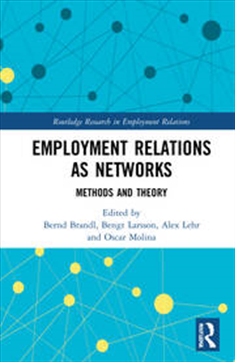Employment Relations as Networks/Product Detail/Business Leadership & Management