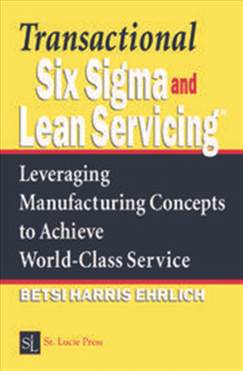 Transactional Six Sigma and Lean Servicing/Product Detail/Business Leadership & Management
