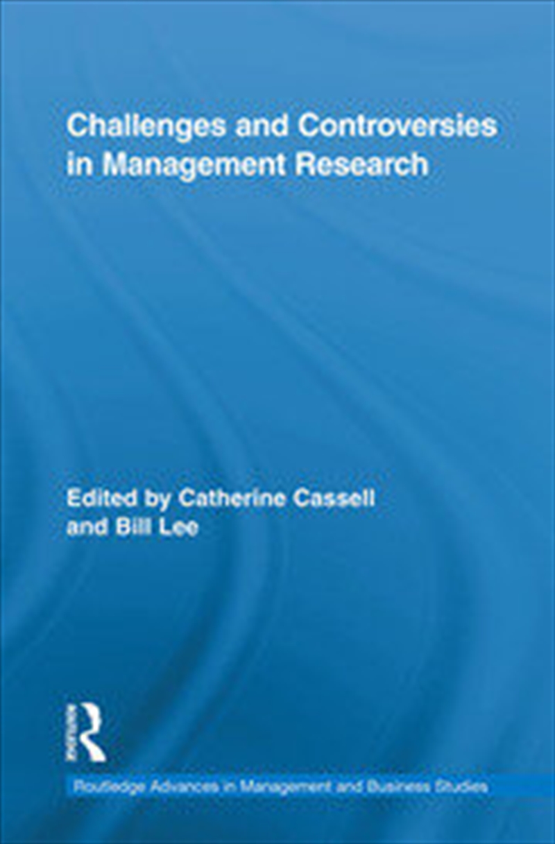 Challenges and Controversies in Management Research/Product Detail/Business Leadership & Management