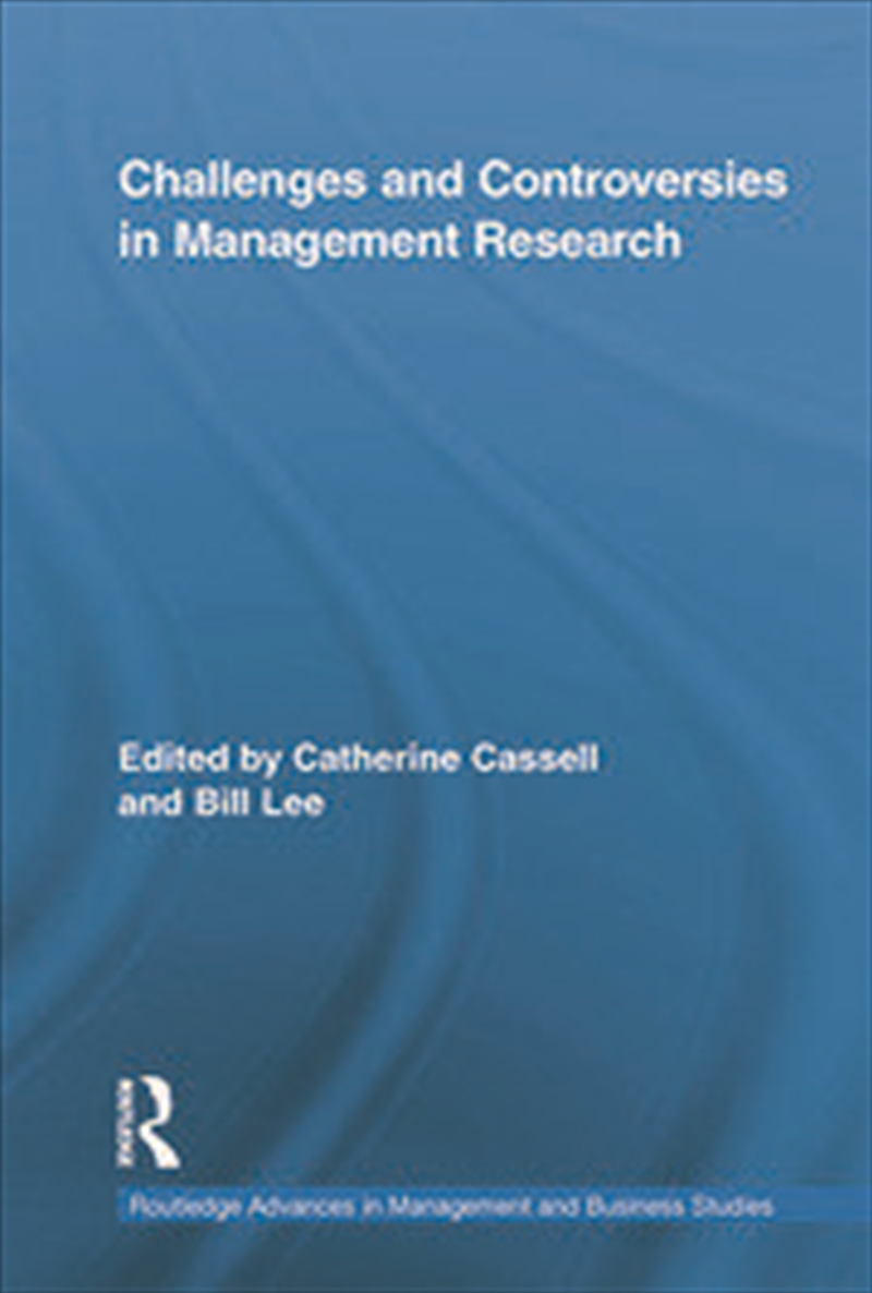 Challenges and Controversies in Management Research/Product Detail/Business Leadership & Management