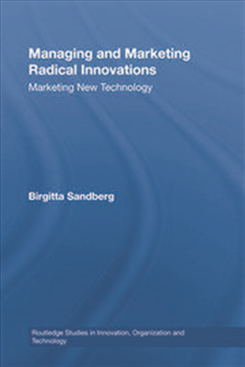 Managing and Marketing Radical Innovations/Product Detail/Business Leadership & Management