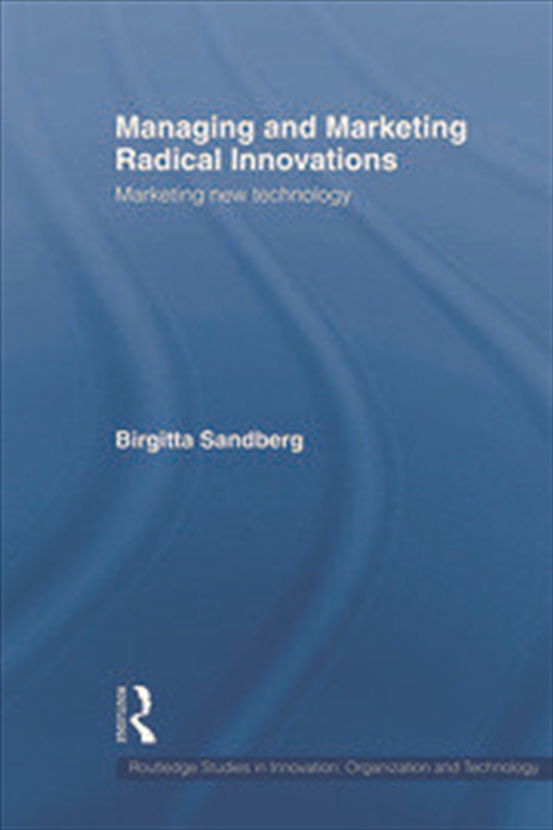 Managing and Marketing Radical Innovations/Product Detail/Business Leadership & Management