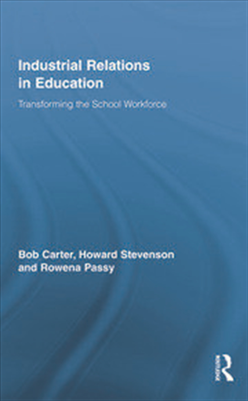 Industrial Relations in Education/Product Detail/Business Leadership & Management