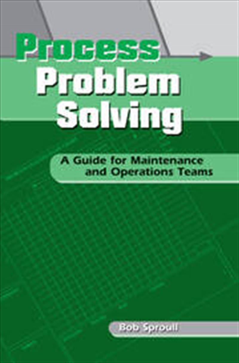 Process Problem Solving/Product Detail/Business Leadership & Management