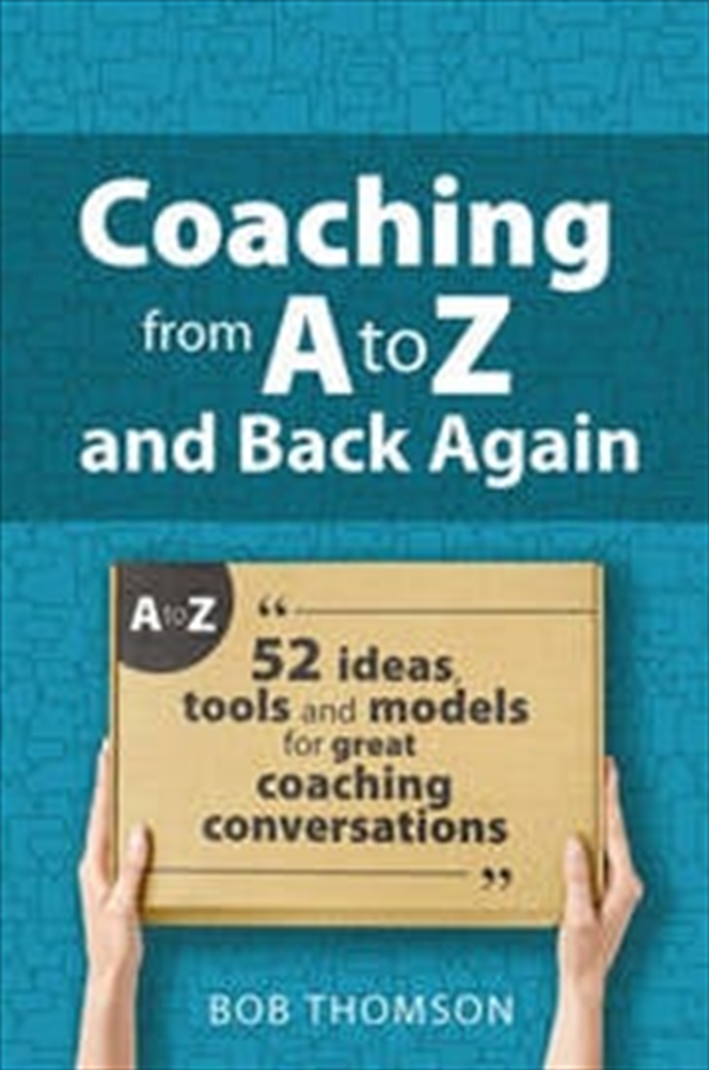 Coaching from A to Z and back again/Product Detail/Business Leadership & Management