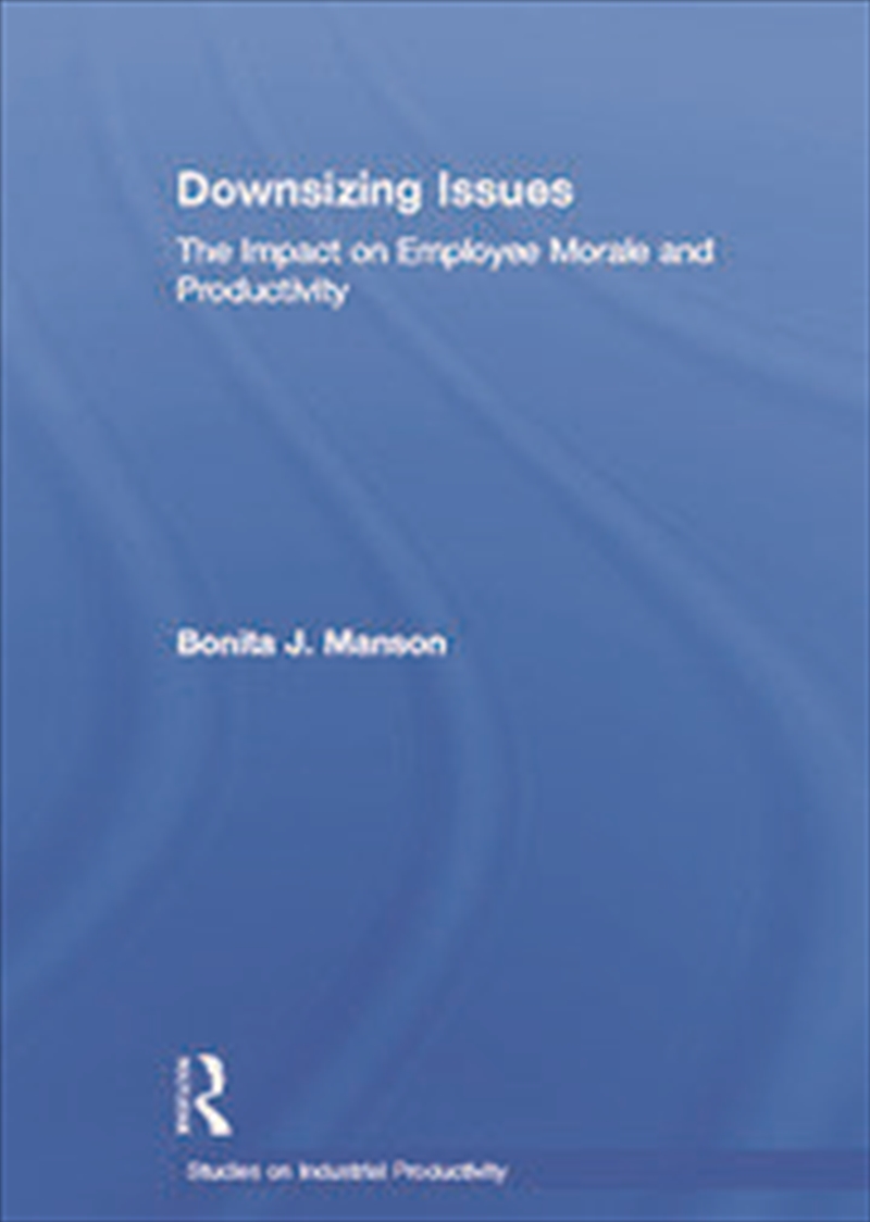 Downsizing Issues/Product Detail/Business Leadership & Management