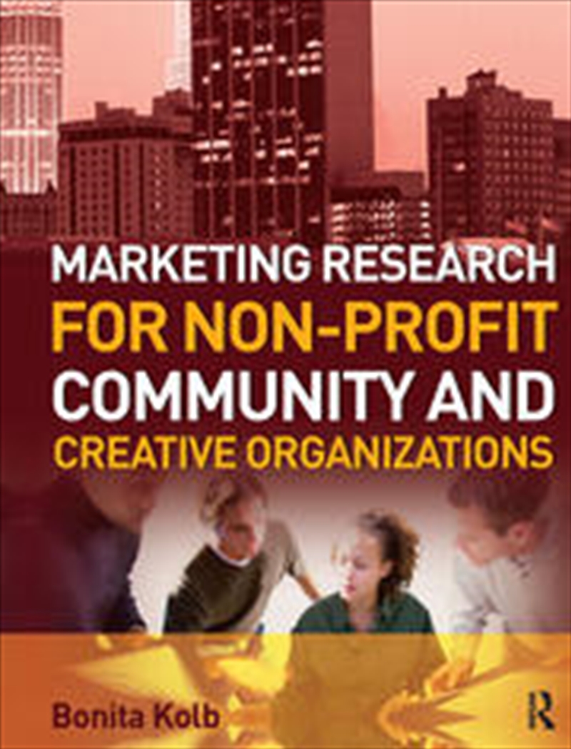Marketing Research for Non-profit, Community and Creative Organizations/Product Detail/Business Leadership & Management
