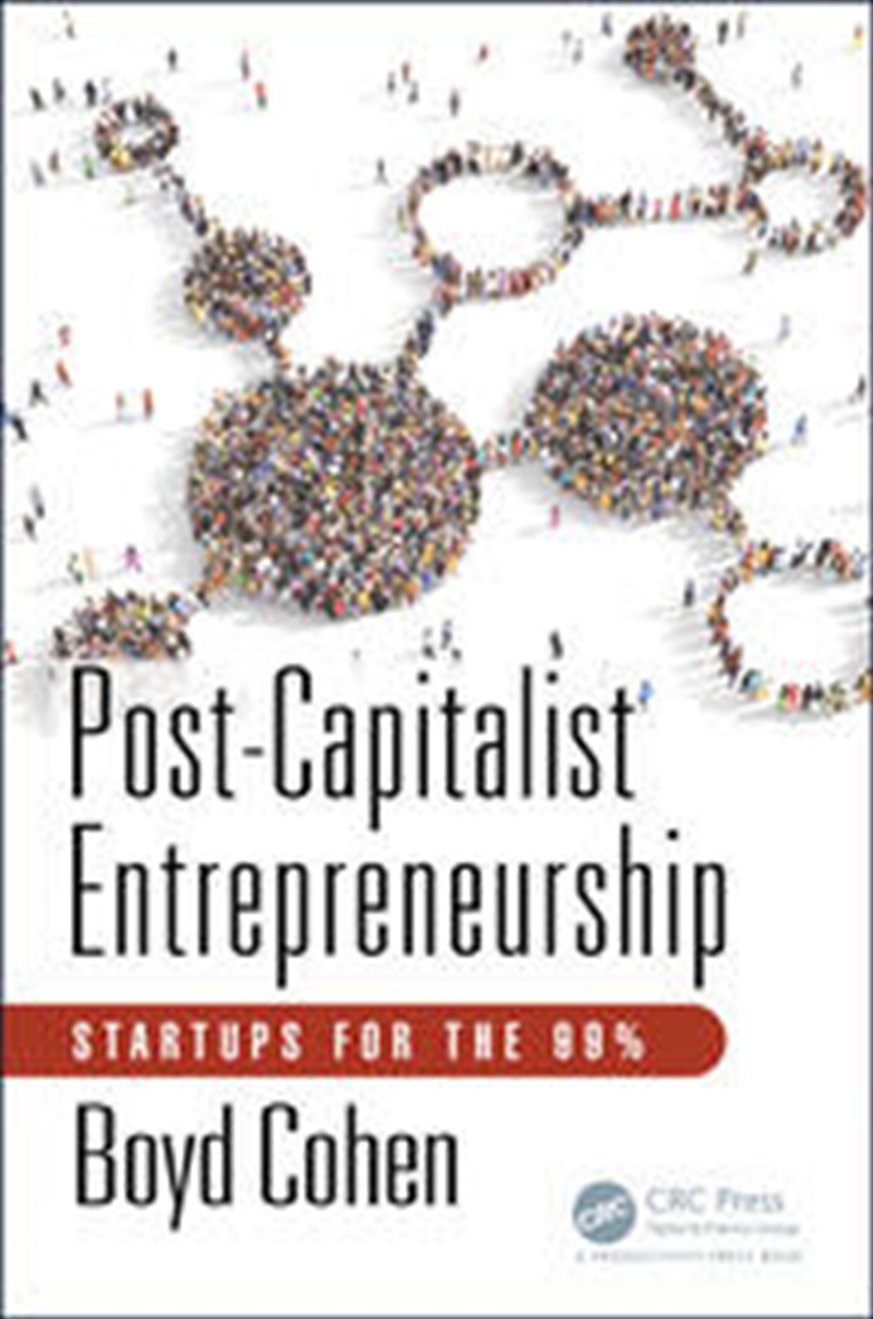 Post-Capitalist Entrepreneurship/Product Detail/Business Leadership & Management