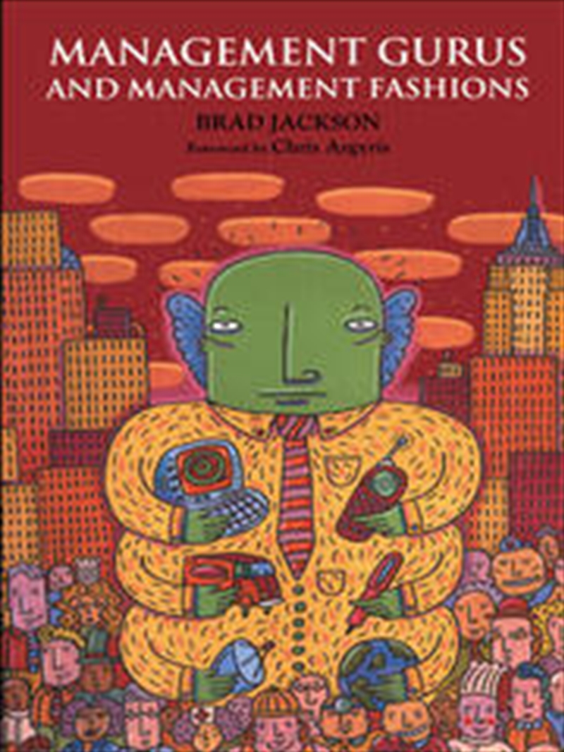 Management Gurus and Management Fashions/Product Detail/Business Leadership & Management