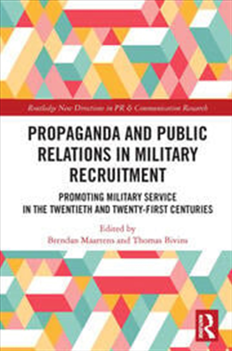 Propaganda and Public Relations in Military Recruitment/Product Detail/Business Leadership & Management