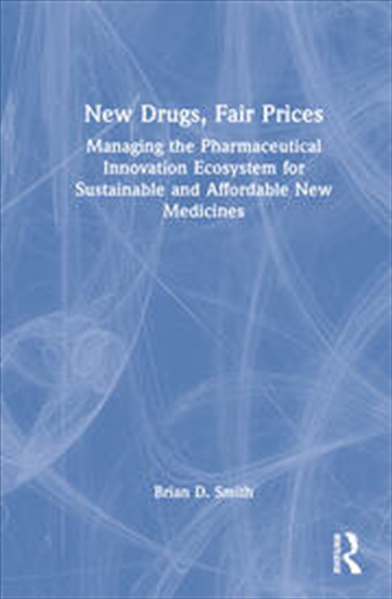 New Drugs, Fair Prices/Product Detail/Business Leadership & Management