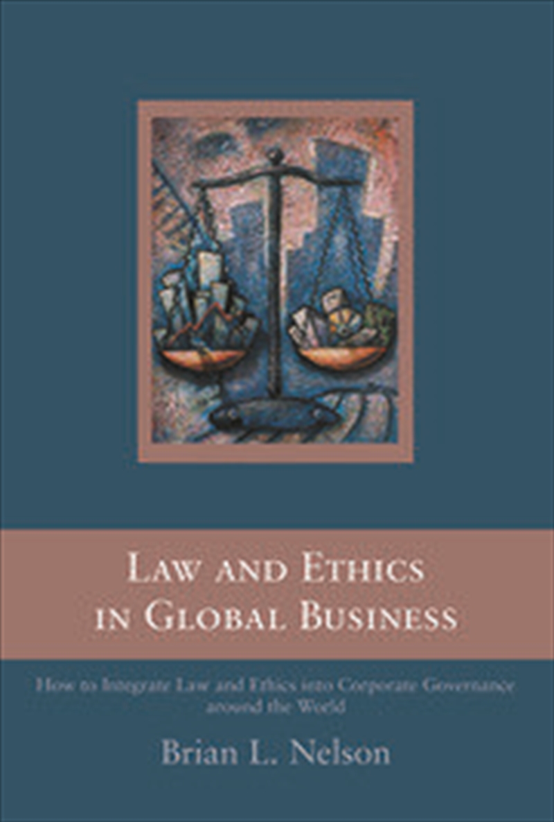 Law and Ethics in Global Business/Product Detail/Business Leadership & Management