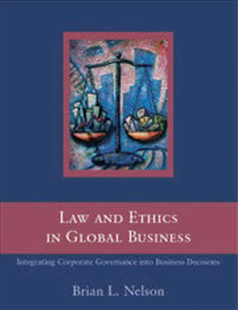 Law and Ethics in Global Business/Product Detail/Business Leadership & Management