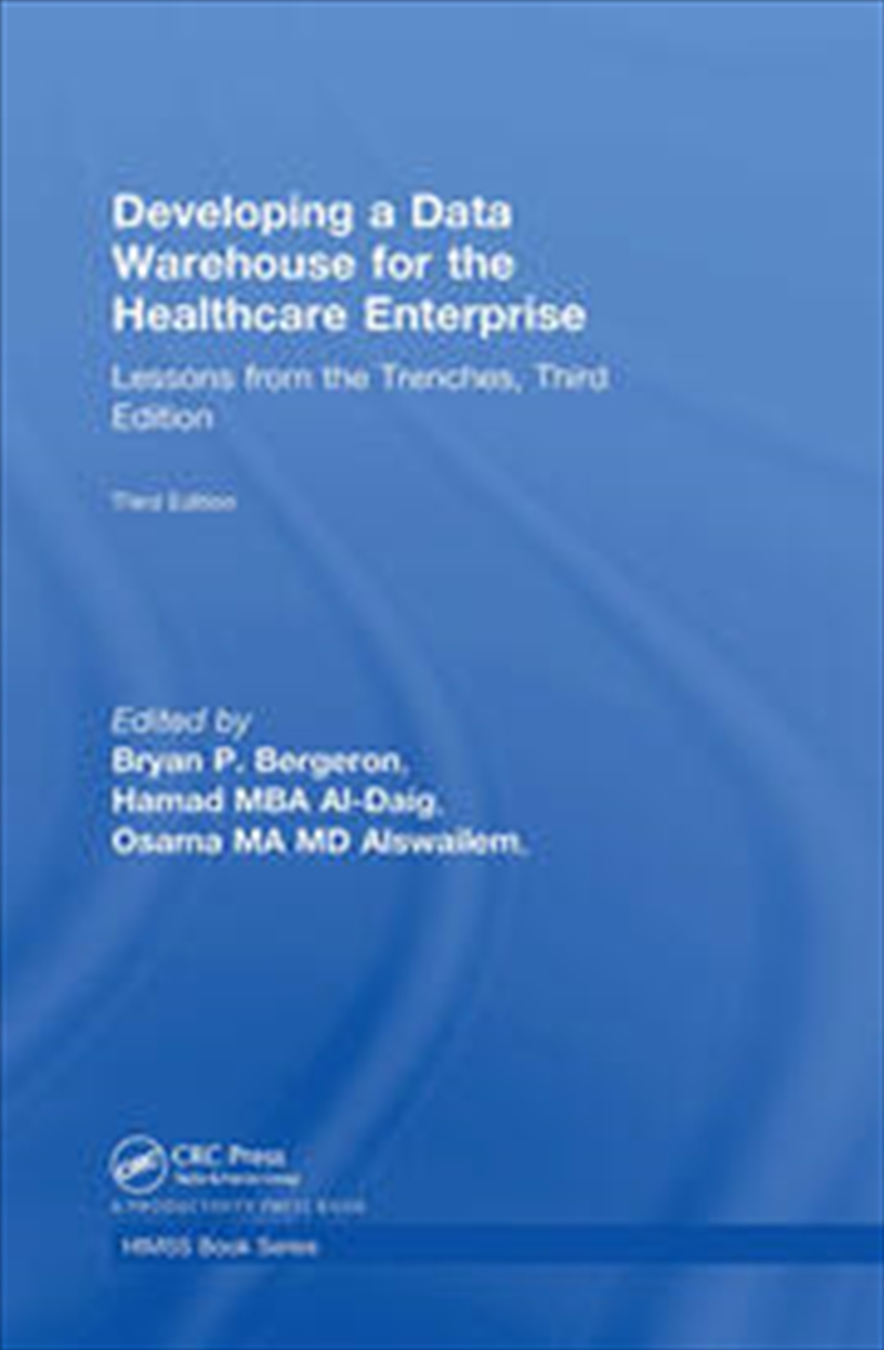Developing a Data Warehouse for the Healthcare Enterprise/Product Detail/Business Leadership & Management