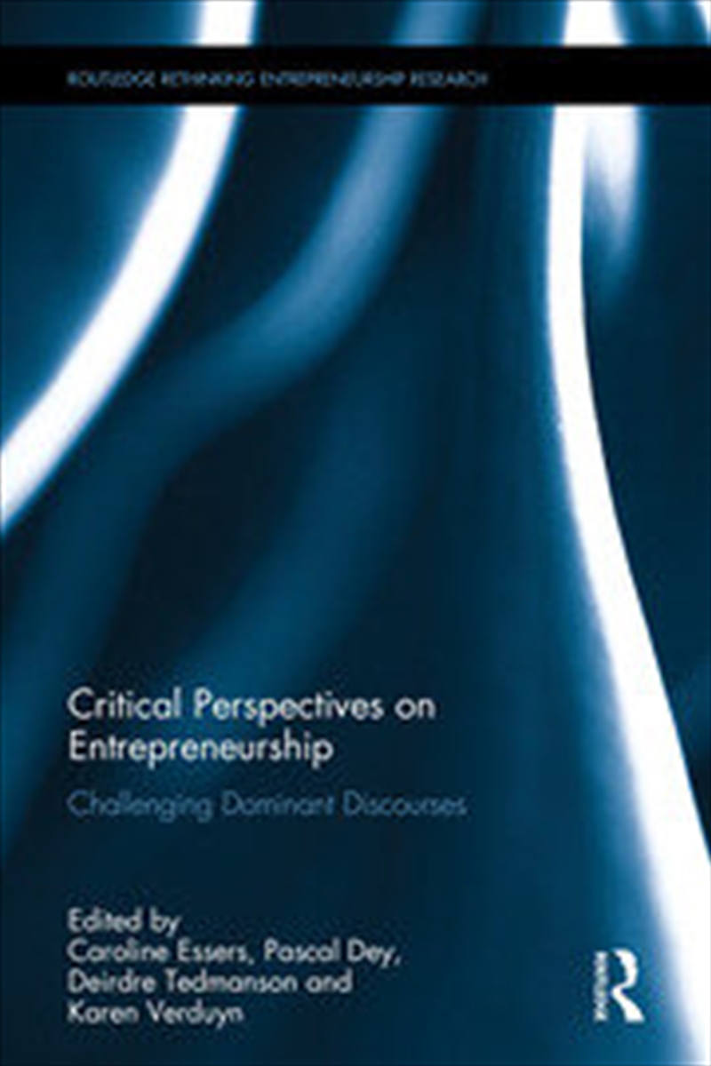 Critical Perspectives on Entrepreneurship/Product Detail/Business Leadership & Management