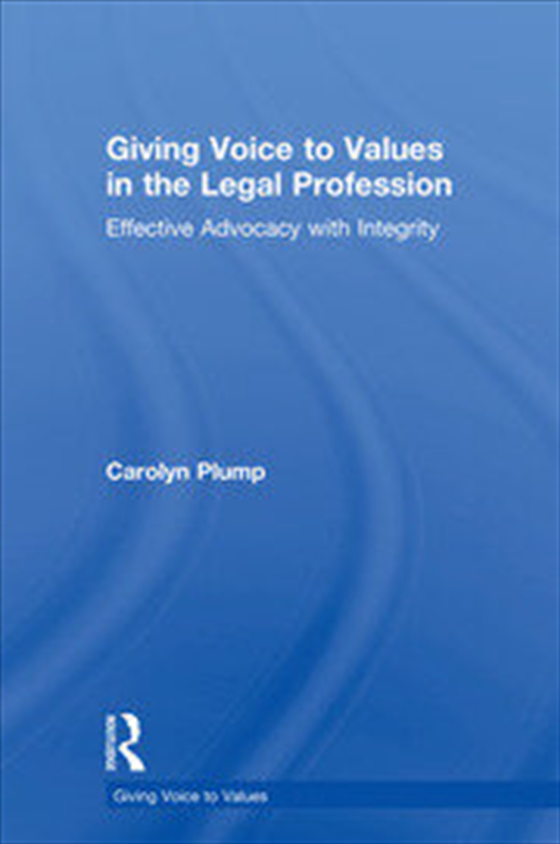 Giving Voice to Values in the Legal Profession/Product Detail/Business Leadership & Management