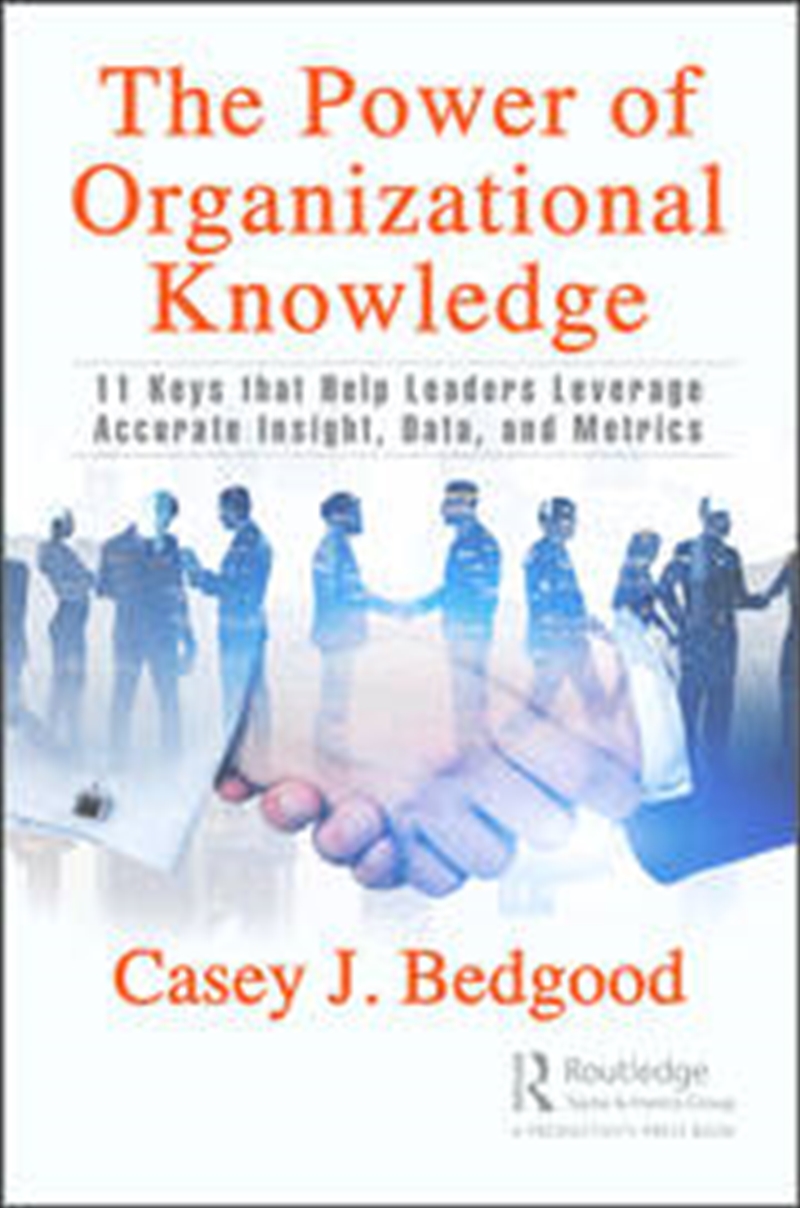 The Power of Organizational Knowledge/Product Detail/Business Leadership & Management
