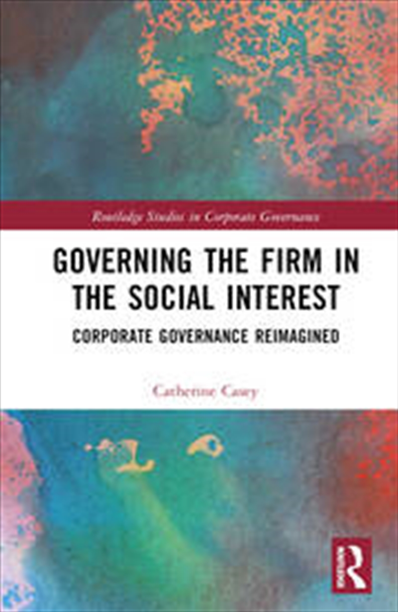Governing the Firm in the Social Interest/Product Detail/Business Leadership & Management